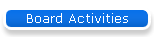 Board Activities