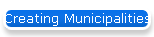 Creating Municipalities