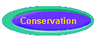 Conservation