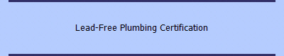 Lead-Free Plumbing Certification 